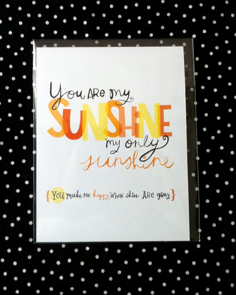 You Are My Sunshine Mini Print