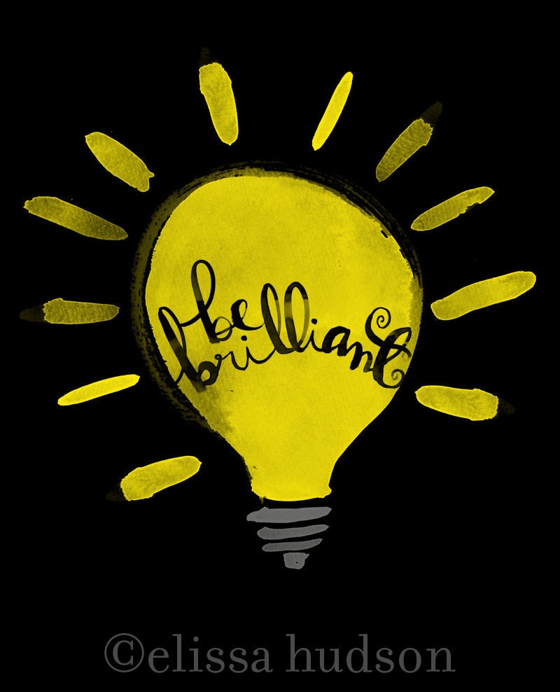 be brilliant wall art print