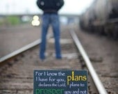 Jeremiah 29:11 For I Know the Plans I Have for You - Wood Sign
