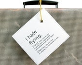 Travel Gift for men / women young women - Personalised XL Luggage Label taking issue with...well flying.