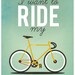 I Want To Ride My Bicycle A2 Poster Limited Edition