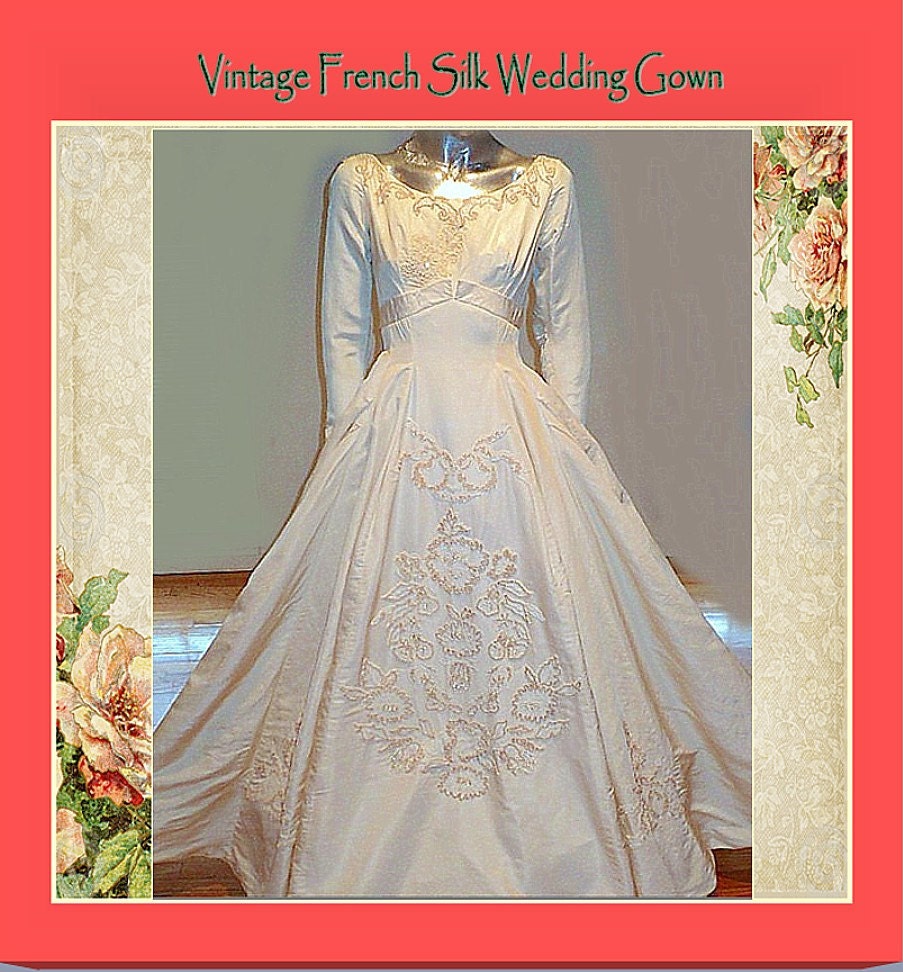 Vintage French Silk Peau De Soie Wedding Gown Circa 1950 Amazing