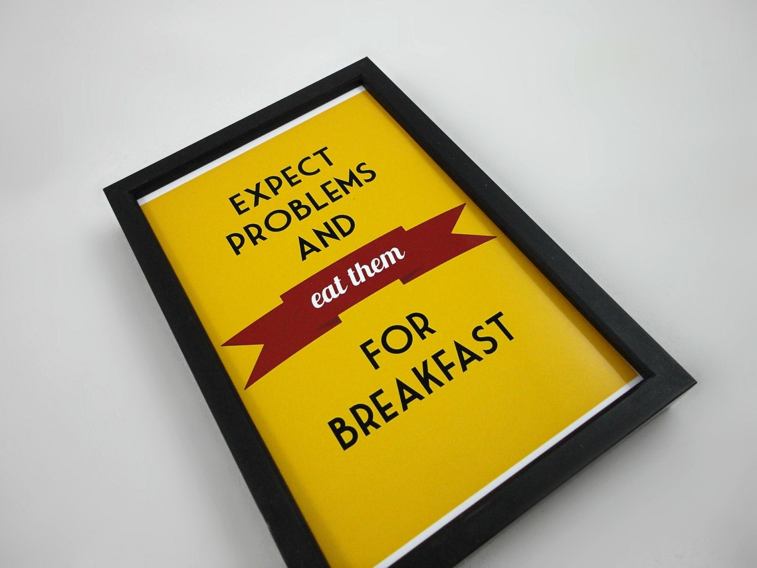 Motivational Print Eat Problems for Breakfast - Mustard Yellow Typography Print in 4 x 6 inches