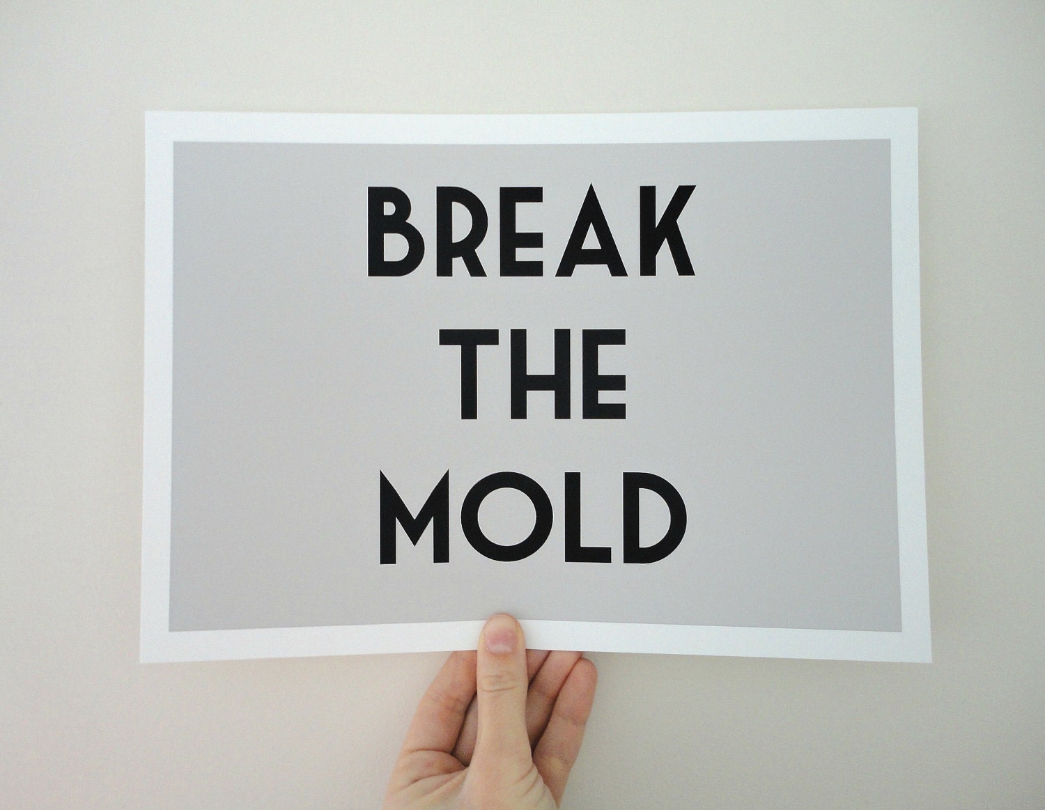 Archival Typography Print Break the Mold in Gray A4 Art Print