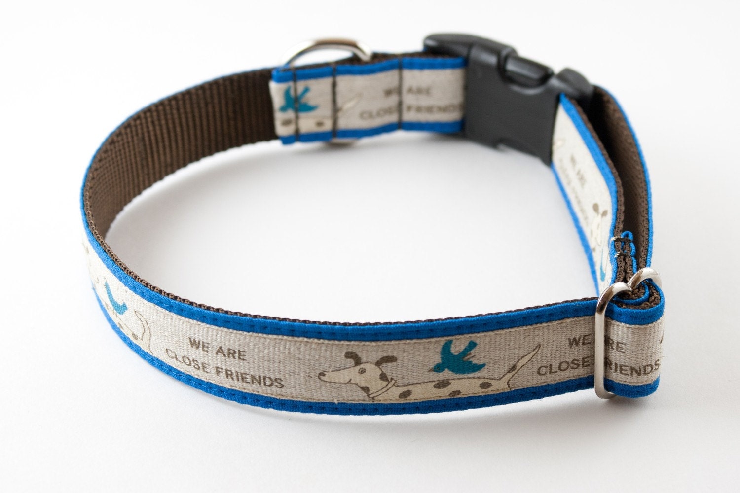 We Are Close Friends Dog Collar
