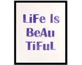 Life is Beautiful - Linocut Art Print in Royal Purple 8 x 10 Home Decor
