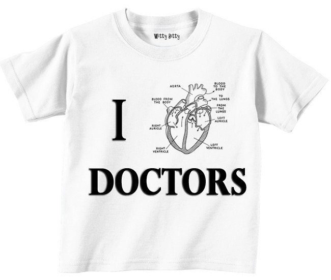 I (ANATOMICAL) HEART DOCTORS, Nurses, Nerds - Funny - Any Size Infant or Toddler Onesie or Tshirt