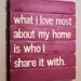 What I love Most SLAT SIGN CUSTOM Distressed Handmade Hand-painted Wooden 16x19 Whagn