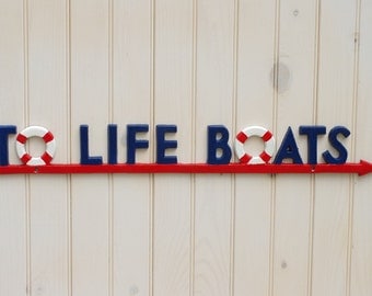 Beach Decor Sign - To Life Boats - Red, White and Navy