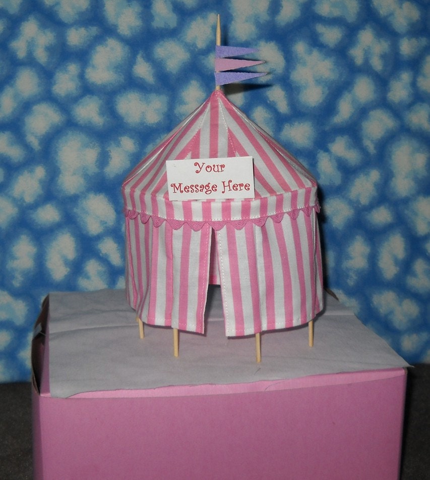 Circus Tent Cake Topper or Table Decoration- Personalized