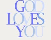 Christian Art Print, God Loves You, 8x10