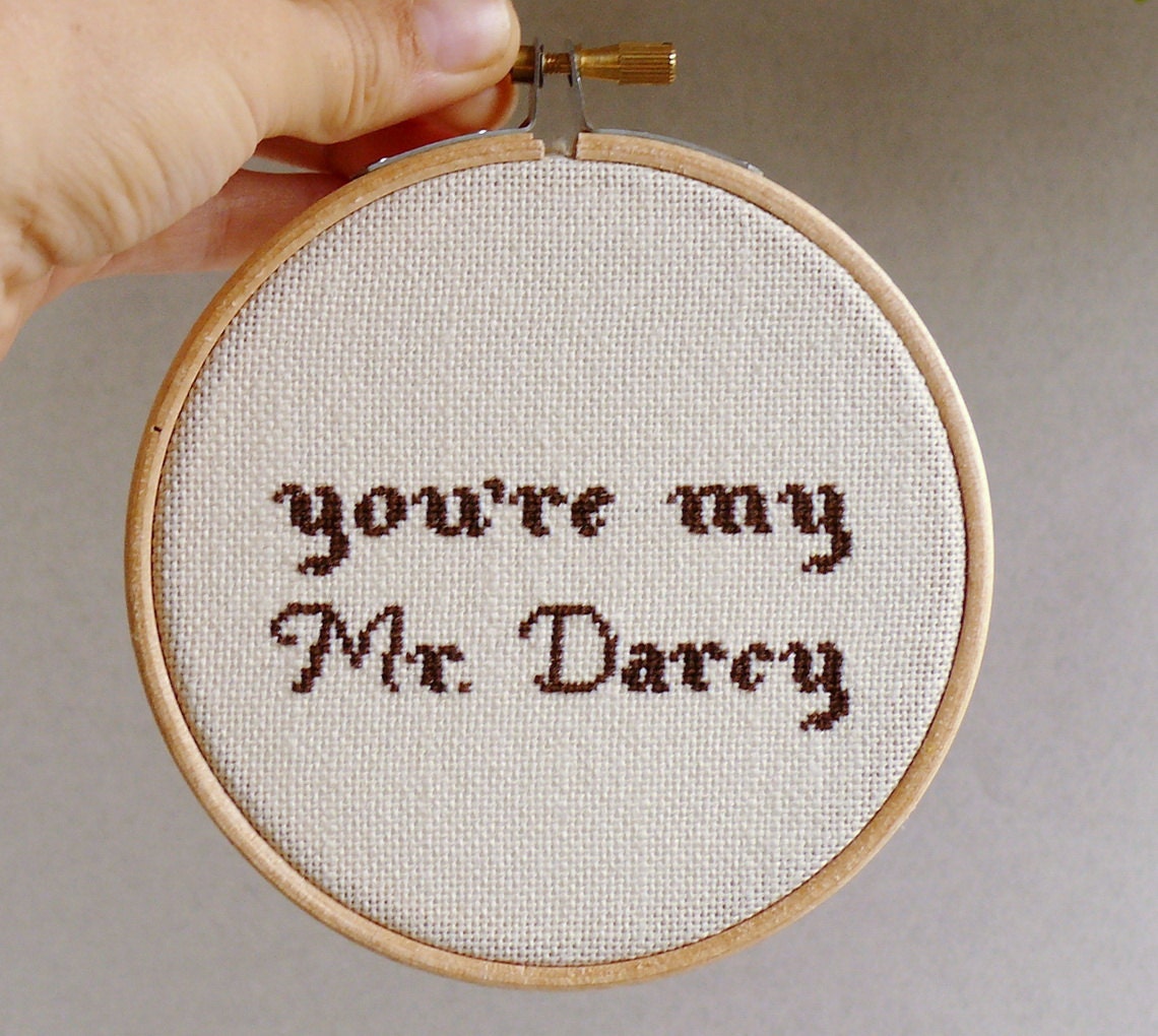 Cross stitch in wooden hoop You're my Mr.Darcy - girf for him