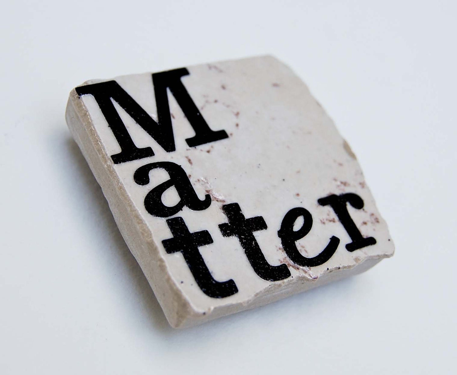 Matter Make a Difference 2x2 Tile Magnet
