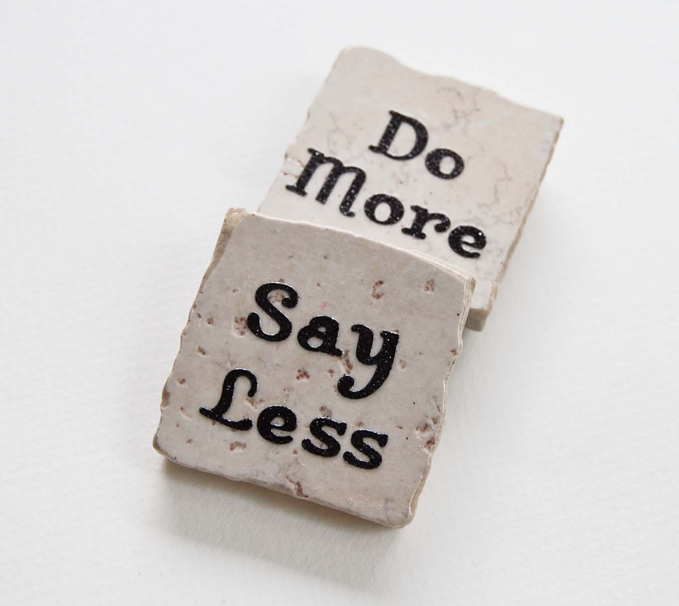 Do More Say Less Set of 2 Tile Magnets
