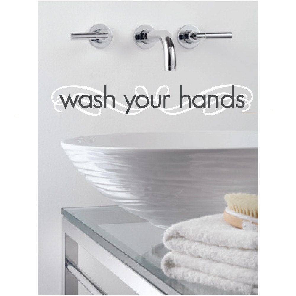Bathroom Wall Decal  Wash Your Hands