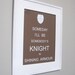 Kids Wall Art - Children's Art Print Poster, 8x10 Print, Brown, Woodland, Knight, Someday I'll Be Somebody's Knight In Shining Armour