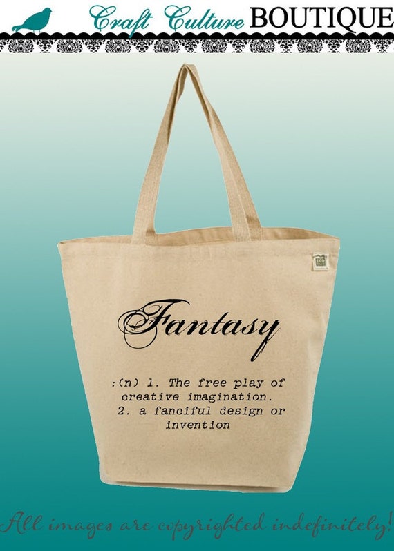 Canvas Tote Bag-Large Carry All Recycled Organic Tote- Fantasy-Definition-Typography-Word