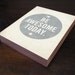 Be Awesome Today - Wood Block Art Print