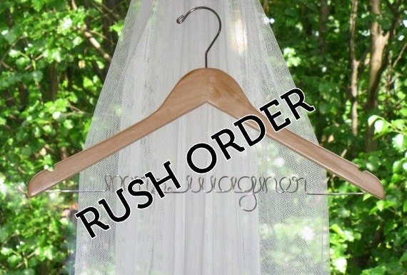RUSH ORDER Wedding Hanger with Custom Personalized Wire Name