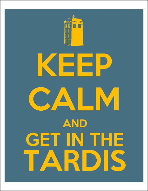 Keep Calm and get in the TARDIS Printable DIY Poster