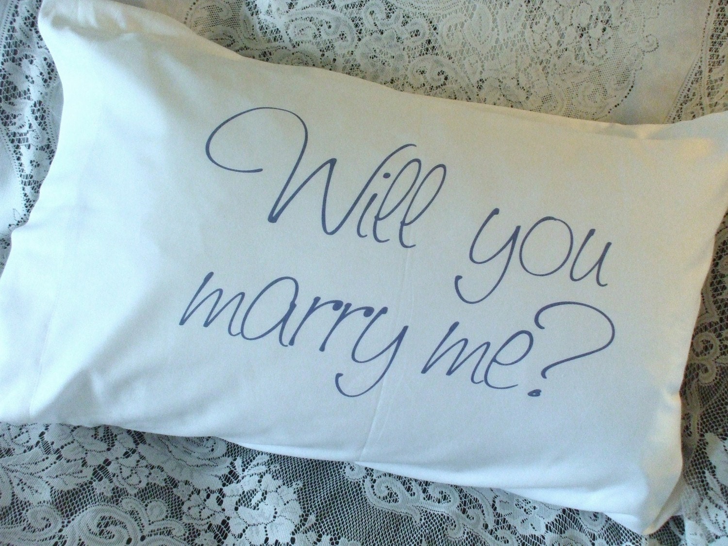 Personalized pillowcase printed with Will You Marry Me -  FREE personalization