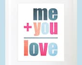Me (plus) You (Equals) Love Wall Art - 8x10 Custom Wedding Anniversary Engagement Wall Print Poster