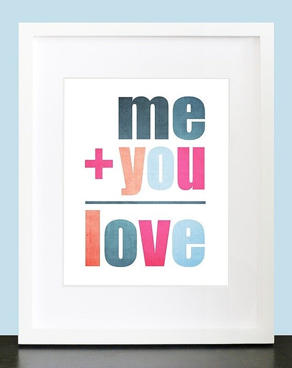 Me (plus) You (Equals) Love Wall Art - 8x10 Custom Wedding Anniversary Engagement Wall Print Poster