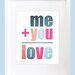 Me (plus) You (Equals) Love Wall Art - 8x10 Custom Wedding Anniversary Engagement Wall Print Poster