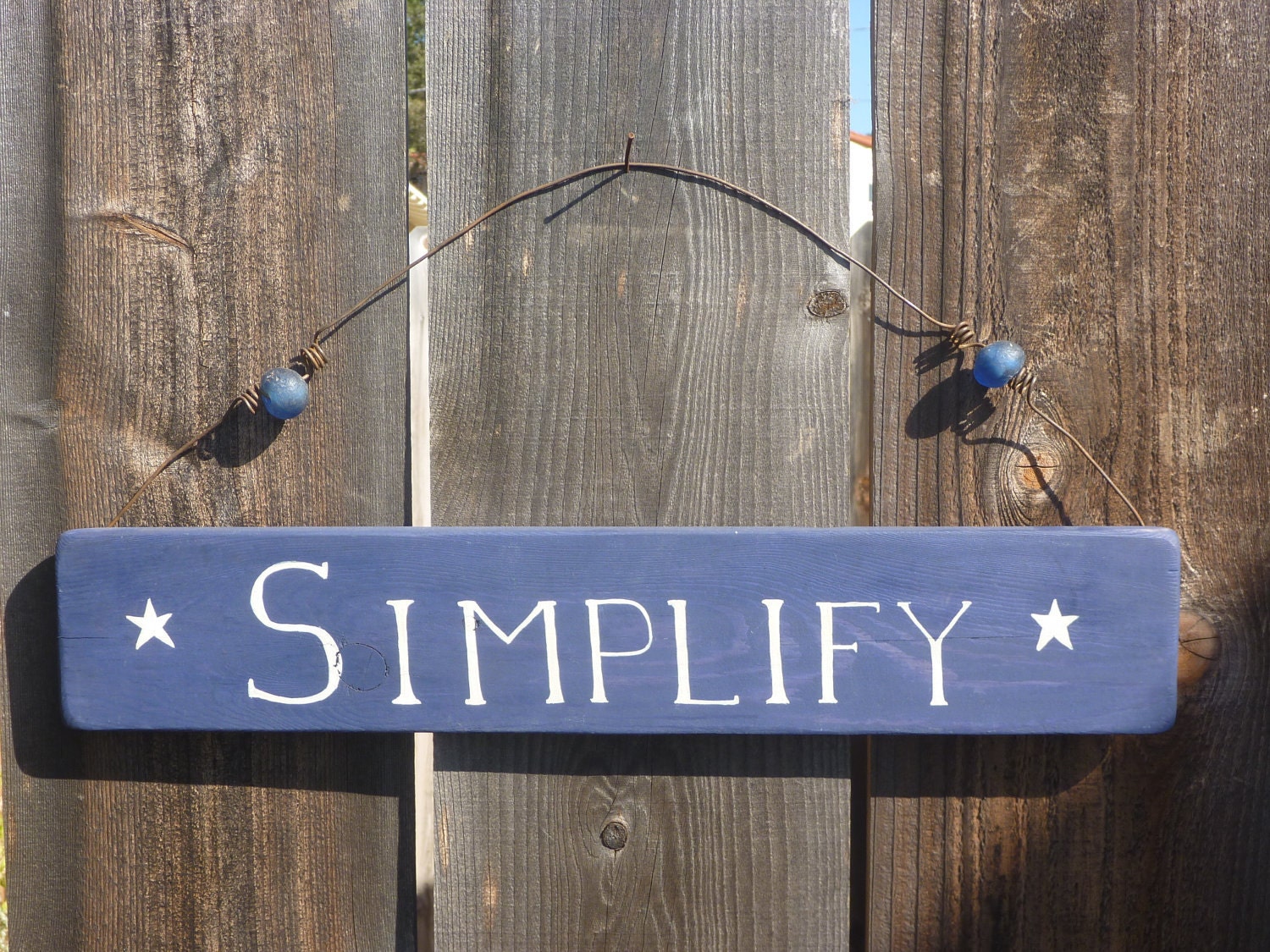 Simplify - Rustic and Primitive Recycled Wood Sign