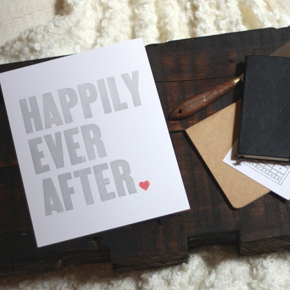 Happily Ever After - Original Wood Type Letterpress - Grey 8x10