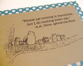 Nothing Is Impossible - Winnie the Pooh Quote - Classic Pooh and Honey Note Card
