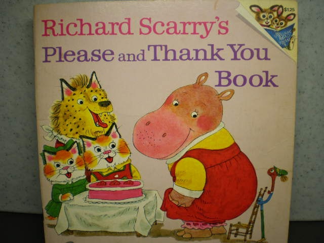 Vintage 1970's Children's Book - Richard Scarry's Please And Thank You Book
