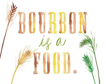 Bourbon is a Food Print