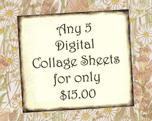 Get any FIVE Digital Collage Sheets for only S15.00