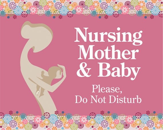 Do Not Disturb Nursing Sign