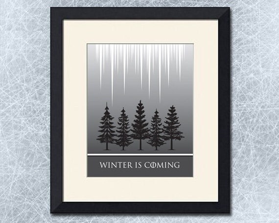 Winter is Coming, Games of Thrones Inspired Print, 11x14 inch