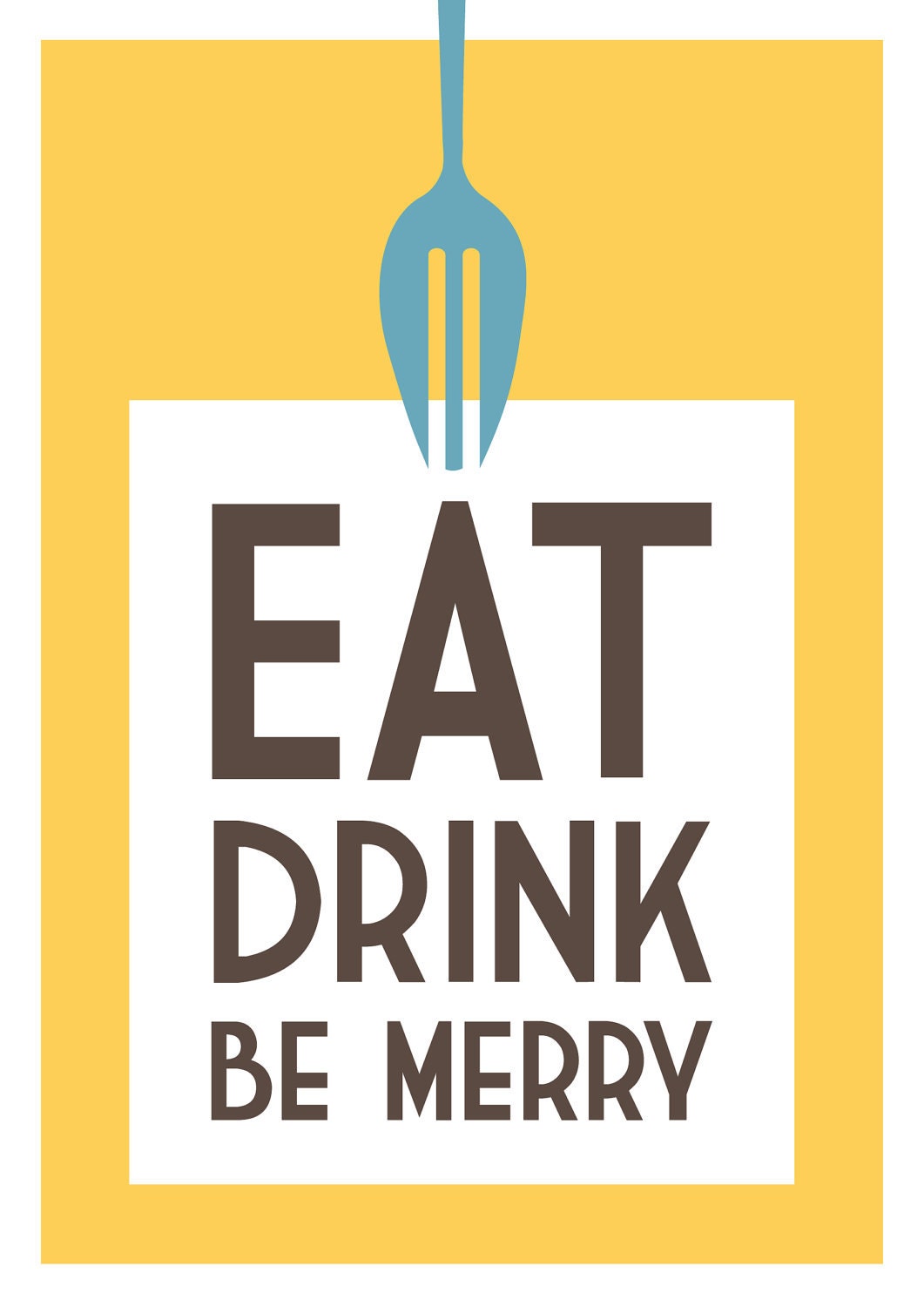 Kitchen art print, Eat, Drink, Be Merry in yellow: 5 x 7