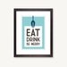 Eat Drink Be Merry, kitchen art, blue & brown: 11 x 14