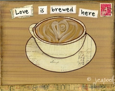 Mixed Media Art: Love is brewed here Cappuccino - 5x7 print - Whimsical Art, Folk Art, Wall Art, Coffee Art - tan, cream, brown