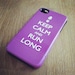 Keep Calm and Run Long iPhone 5 Case or Samsung Case 4 / 4S or 3G - Personalized iPhone Case - original design by a drop of golden sun
