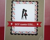 Boy meets girl... Card