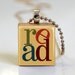 Scrabble Tile Pendant for Book Lovers - Read Ball Chain Necklace Included (ITEM S521)