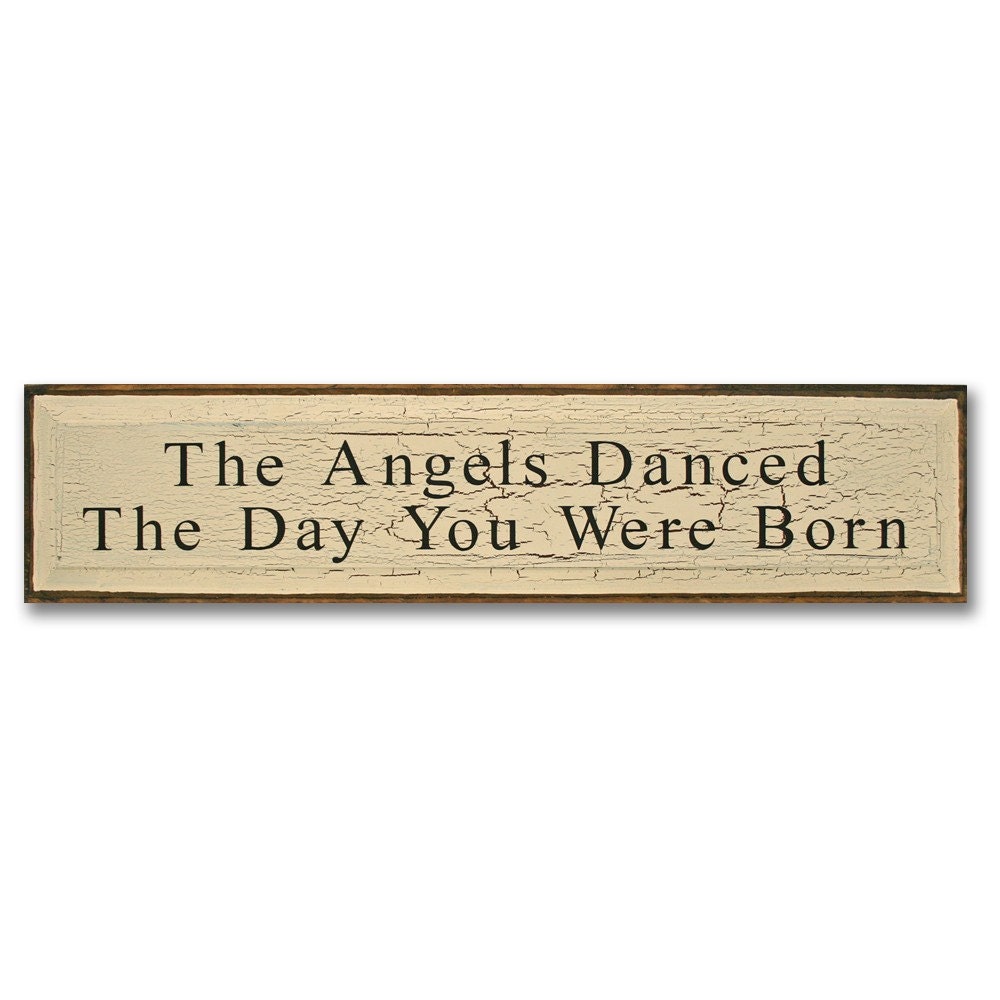 The Angels Danced The Day You Were Born
