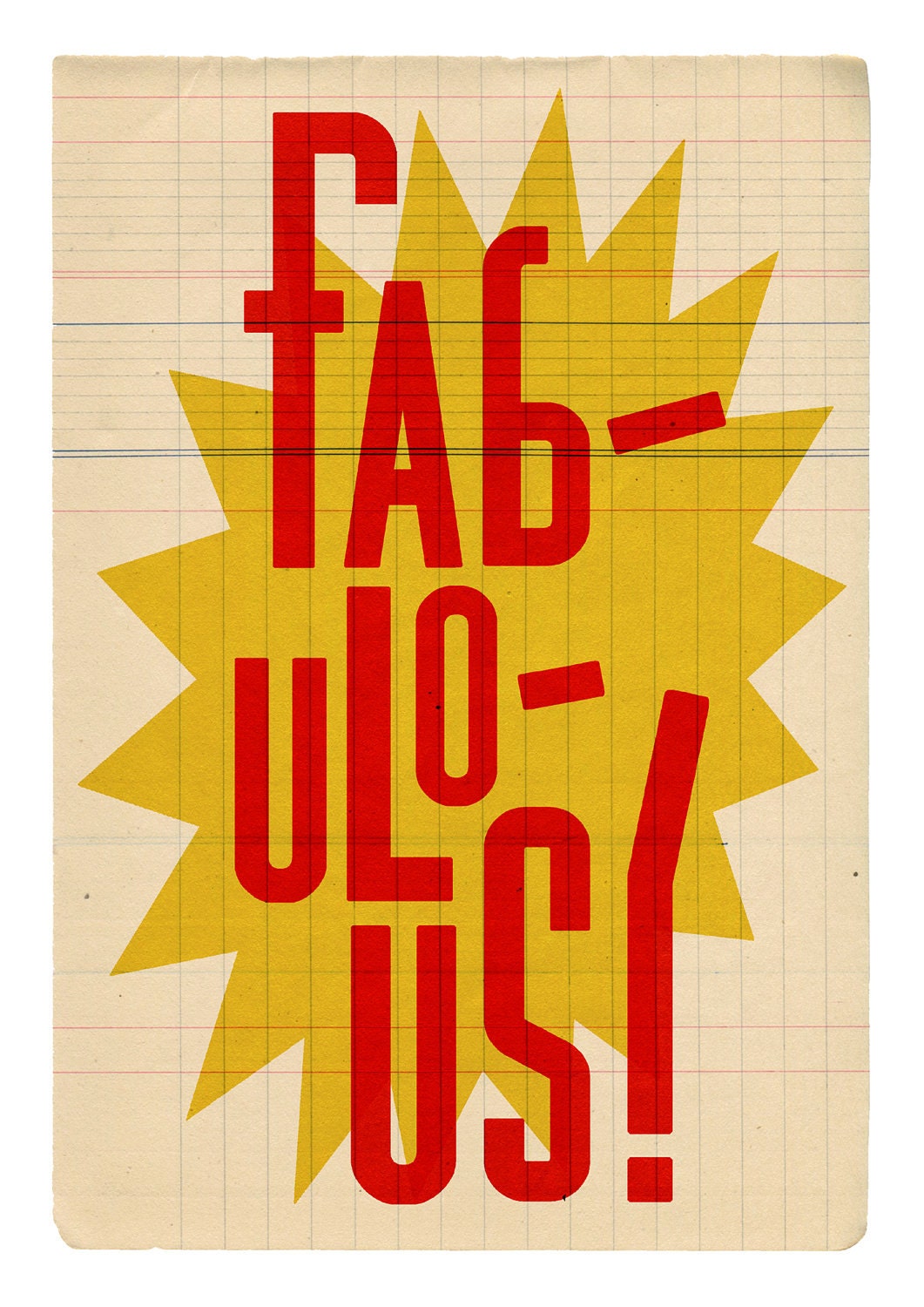 Fabulous, Large illustration 11.70 x 16.50 (A3). (Special spring offer: Get a geometric poster for free)