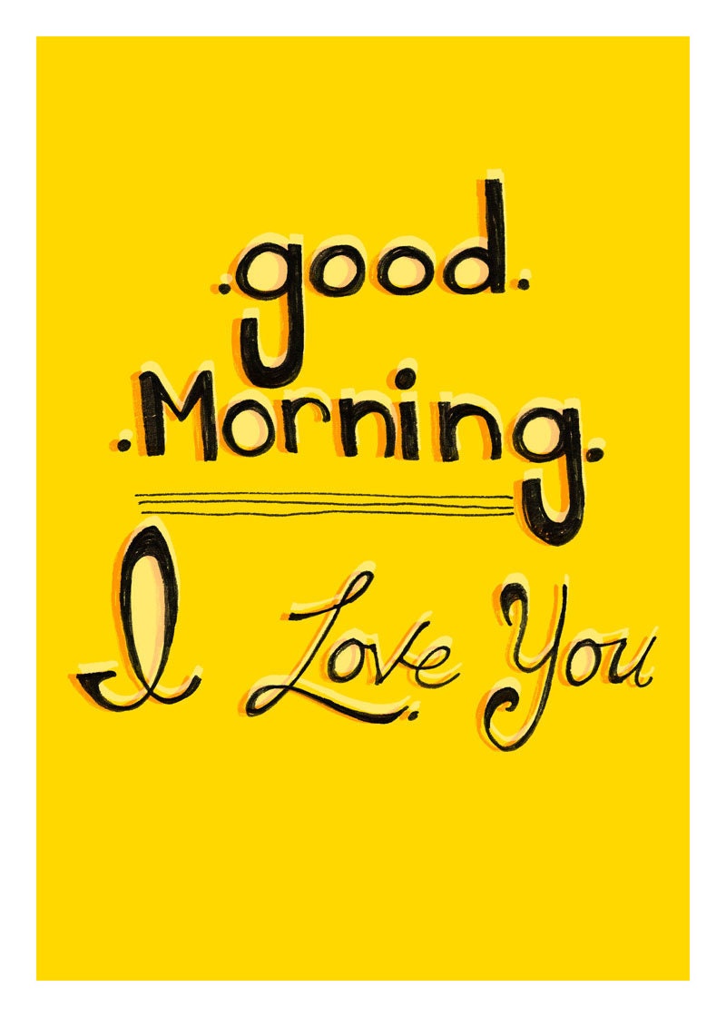 Hand Drawn Typograhy "Good Morning I Love You"