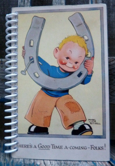 Handmade Bound Journal GOOD TIME A'COMING with Vintage Mabel L. Attwell Postcard & Recycled Blank Pages