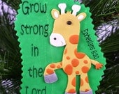 Child's Christmas Ornament - Giraffe Ornament - Grow Strong in the Lord