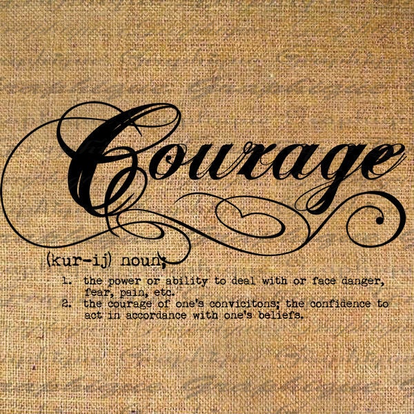 Courage Definition