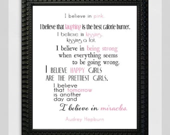 Audrey Hepburn quote  I Believe In Pink   12x18