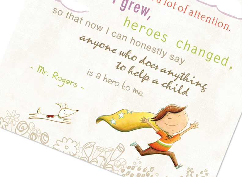 Teacher Gift Inspiration Quote  Childhood Heroes     Art Print     8x10